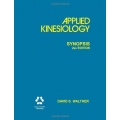 Applied Kinesiology Synopsis 2nd Edition - David Walther D.C.