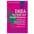 DHEA - The Youth and Health Hormone - C. Norman Shealy, M.D., Ph.D